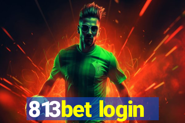 813bet login